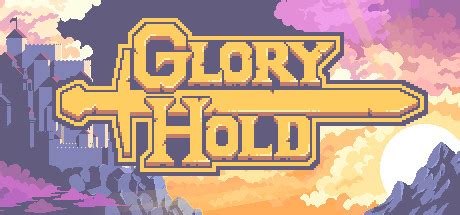 glory hold|glory